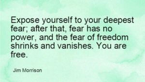 Jim Morrison on fear